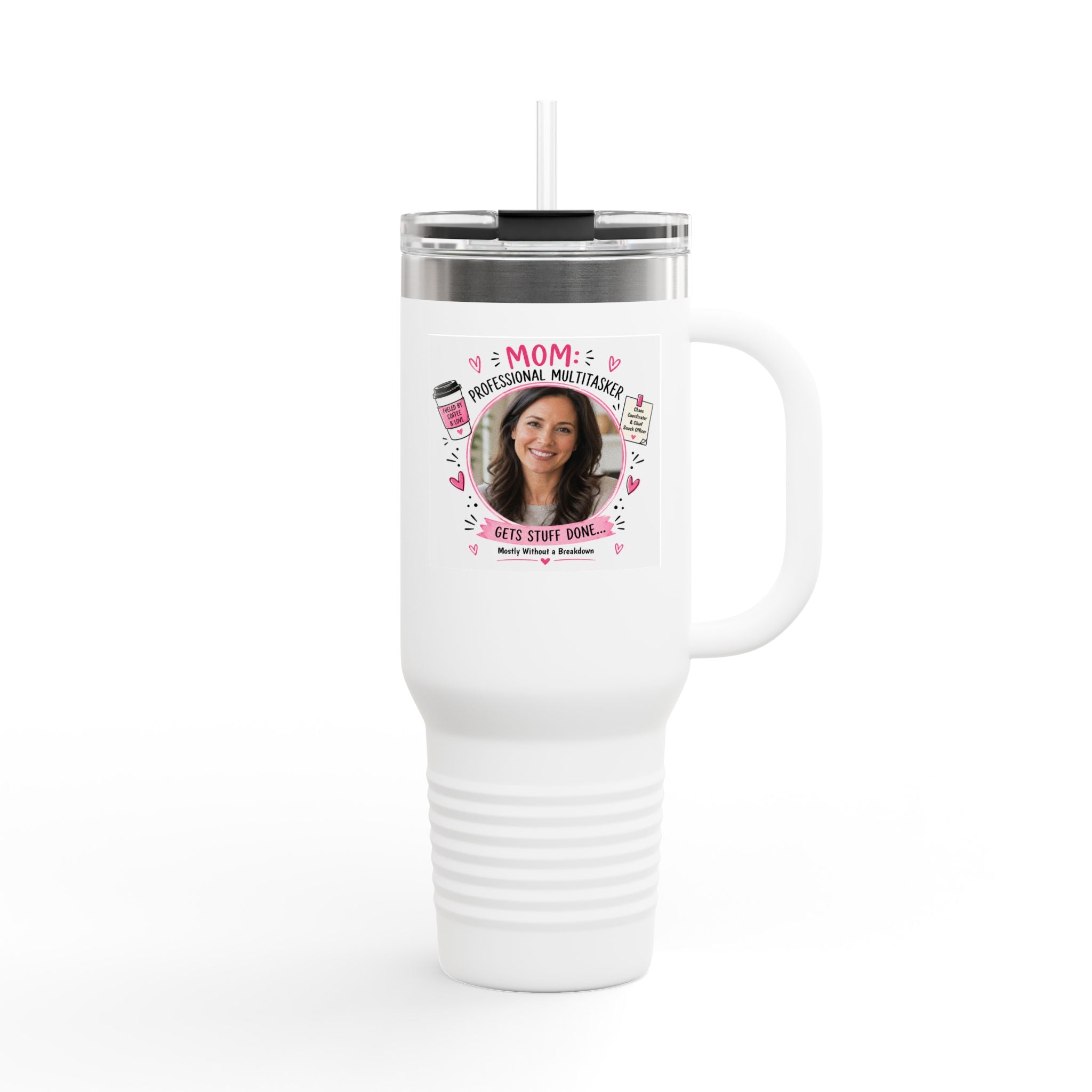Personalized 40oz Insulated Travel Mug — Custom Mom Photo Tumbler (Funny Professional Mom, Mother’s Day Gift)