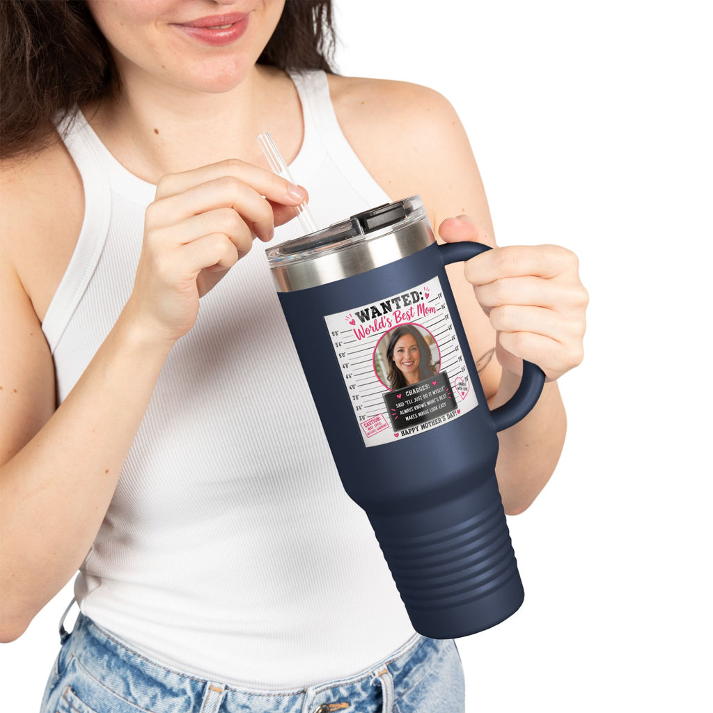 Insulated Travel Mug, 40oz WANTED: Worlds Best Mom