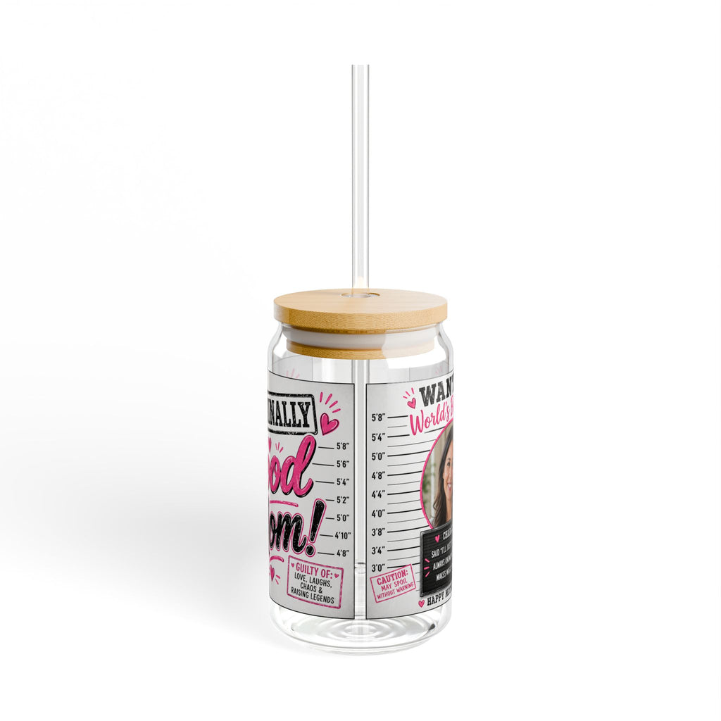 Personalized 16oz Sipper Glass — "World's Best Mom" Photo Gift (Includes Funny Mom Quotes)