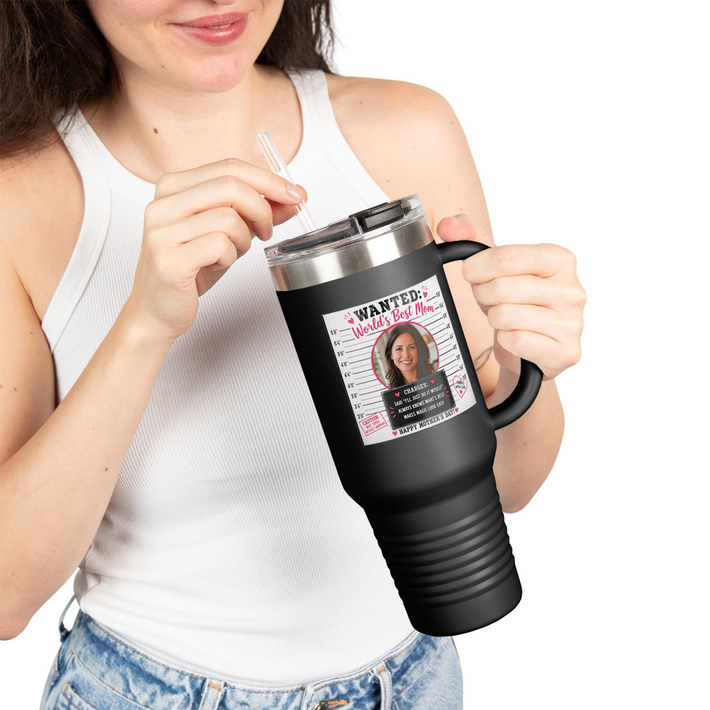 Insulated Travel Mug, 40oz WANTED: Worlds Best Mom